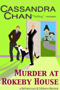 Murder at Rokeby House - Bethancourt & Gibbons Mysteries, #6