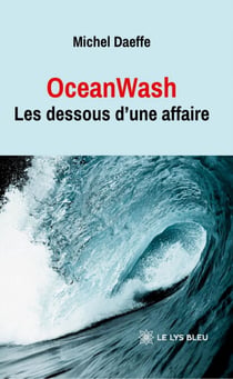 OceanWash - Les dessous d’une affaire