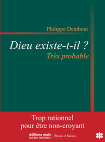 Dieu existe-t-il ? - Très probable