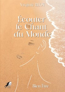 Ecouter le chant du monde