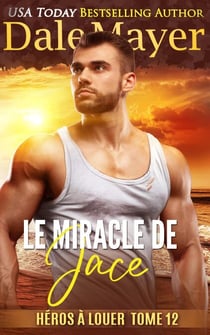 Le Miracle de Jace - Héros à louer, #12
