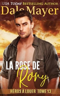 La Rose de Rory - Héros à louer, #13