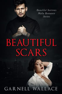 Beautiful Scars - Beautiful Sorrows Series, #1