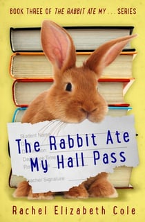 The Rabbit Ate My Hall Pass - The Rabbit Ate My ..., #3