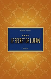 Le Secret de Luern - Le Royaume perdu du Sahara