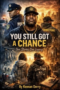 You Still Got a Chance