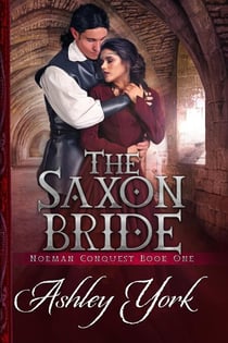 The Saxon Bride - The Norman Conquest Series, #1