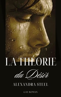La Théorie du Désir -  Gay Roman