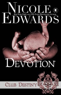Devotion - Club Destiny, #7