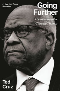 Going Further - The Incomparable Clarence Thomas