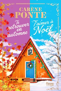 Te retrouver en automne - T'aimer à Noël