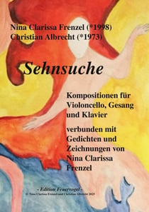 Sehnsuche - Ein Notenbuch