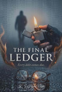 The Final Ledger - The Reckoner series, #11