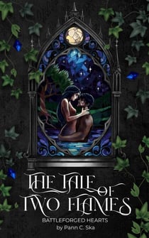 The Tale of Two Flames: Battleforged Hearts