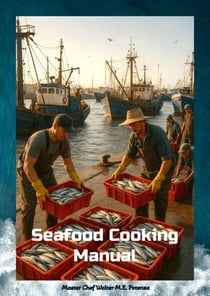 Seafood Cooking Manual - Flavors + Knowledge, #1