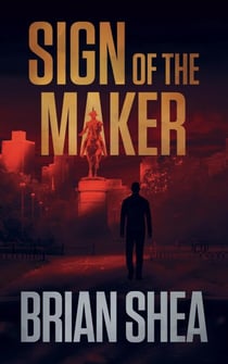 Sign of the Maker - Boston Crime Thrillers, #4