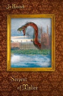 Serpent of Malice - Steam Age Quest, #6