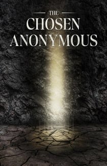 The Chosen Anonymous