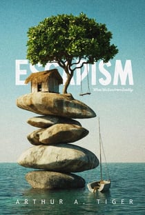 Escapism: When We Run from Reality - The Art of Living