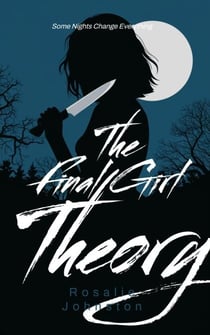 The Final Girl Theory - The Final Girl Theory, #1