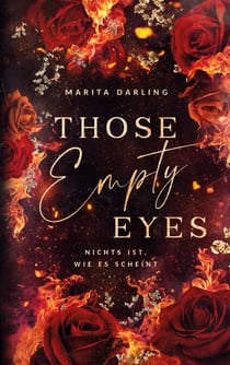 Those empty Eyes - Nichts ist, wie es scheint