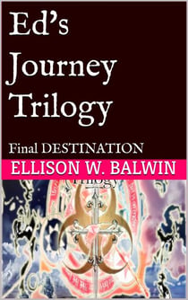 Ed's Journey, Vol.3: Final Destination - Celestial/Terrestrial Warriors, #6