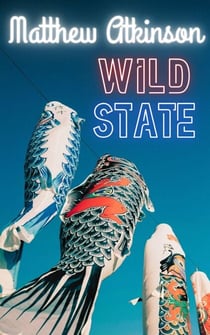 Wild State - Wild State, #11