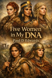 Five Women in My DNA