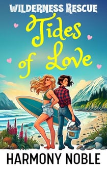 Tides of Love - Wilderness Rescue