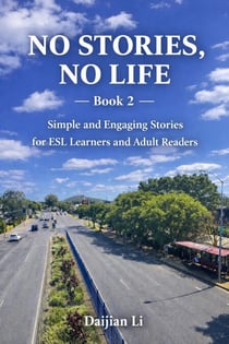 NO STORIES, NO LIFE --Book 2 - NO STORIES, NO LIFE, #2