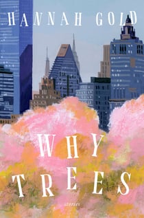 Why Trees - Stories