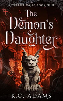 The Demon's Daughter - Afterlife Calls, #9