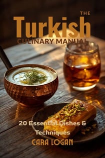 The Turkish Culinary Manual - Asia Cookbook, #14