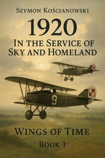 1920 - In the Service of Sky and Homeland - Wings of Time, #1