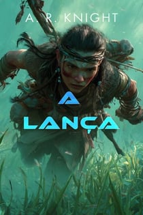 A Lança - A Saga do Céu, #0