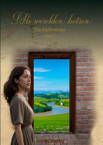 Als werelden botsen - De tijdwever deel 2 - De tijdwever, #2