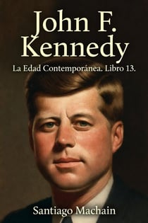 John F. Kennedy - La Edad Contemporánea, #13