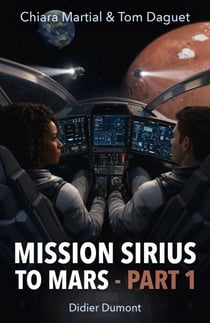 Mission Sirius to Mars - Part 1