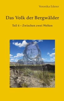 Das Volk der Bergwälder - Teil 4 - Zwischen den Welten