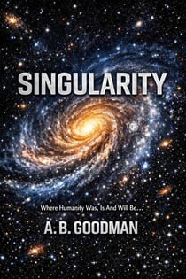 Singularity: All Three Parts - Singularity