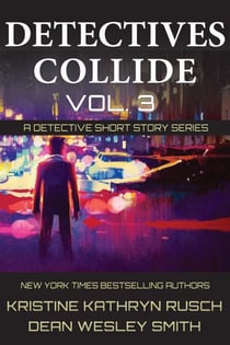 Detectives Collide, Volume 3: Private Detectives - Detectives Collide, #3