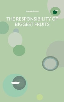 The Responsibility of Biggest Fruits