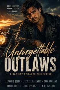 Unforgettable Outlaws - The Unforgettables, #18