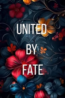 United by fate