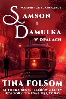 Samson i Damulka w Opałach - Wampiry ze Scanguards, #1
