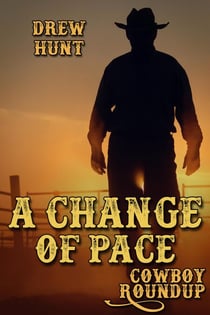A Change of Pace - Cowboy Roundup