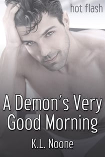 A Demon's Very Good Morning - Hot Flash