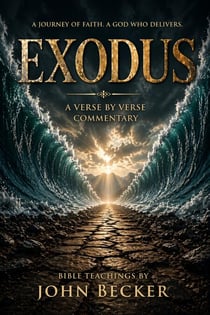 Exodus - A Verse by Verse Commentary