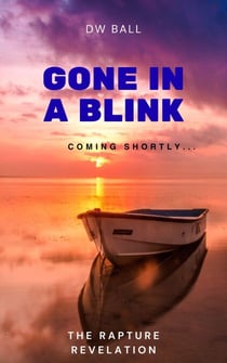 Gone in a Blink: The Rapture Revelation