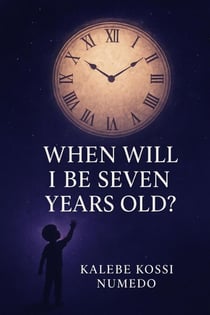 When Will I Be Seven Years Old. - Kalebe Kossi Numedo's shorts., #1